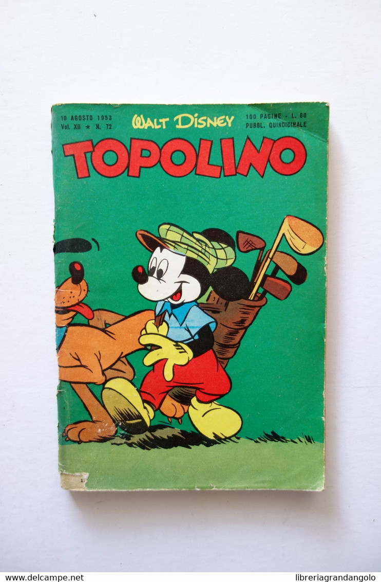 Topolino Walt Disney Vol. XII Numero 72 10 Agosto 1953 Bollino - Andere & Zonder Classificatie