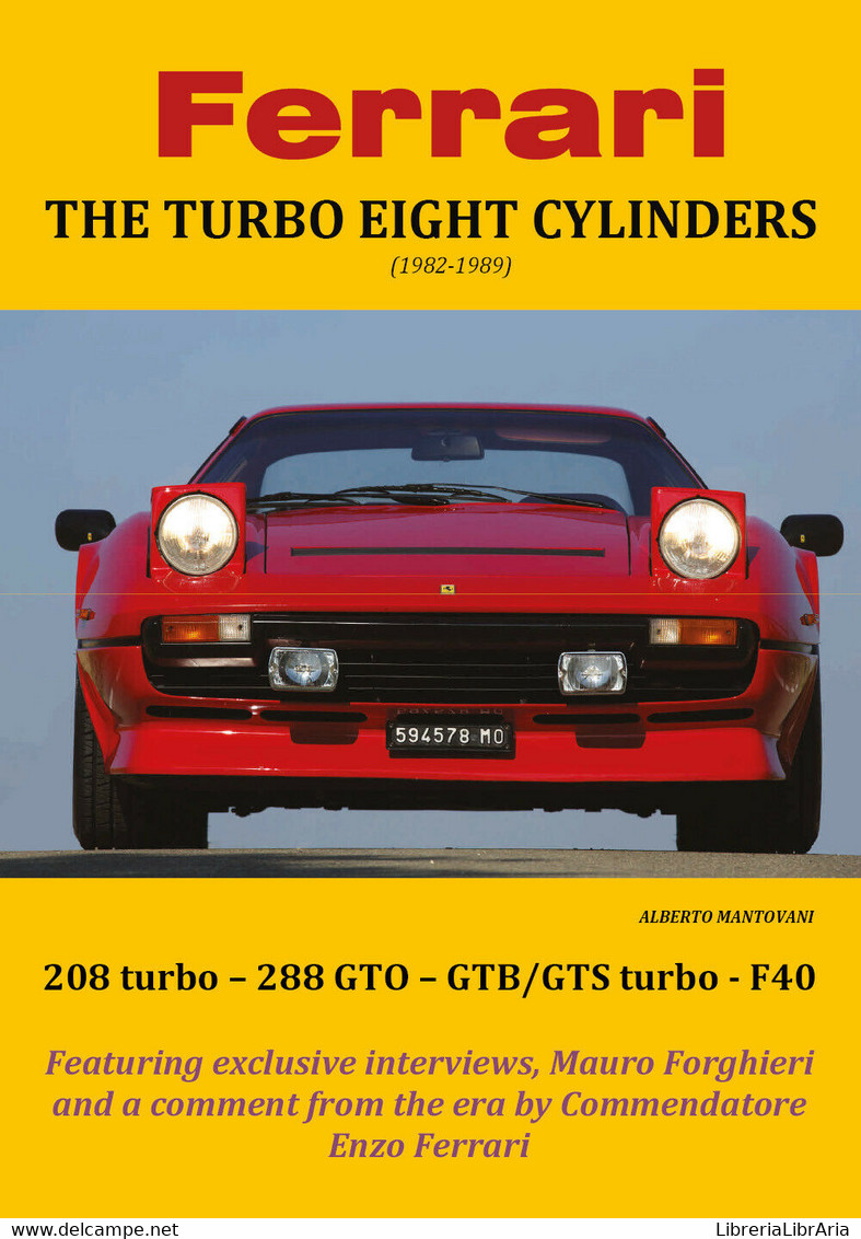 Ferrari THE TURBO EIGHT CYLINDERS (1982-1989) [Copertina Morbida]-Mantovani - P - Enciclopedias
