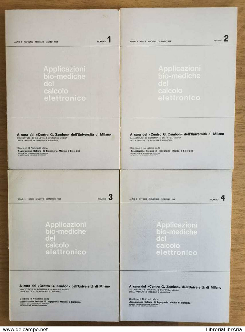 Applicazioni Bio-mediche Del Calcolo Elettronico - AA. VV. - 1968 - AR - Medicina, Biología, Química