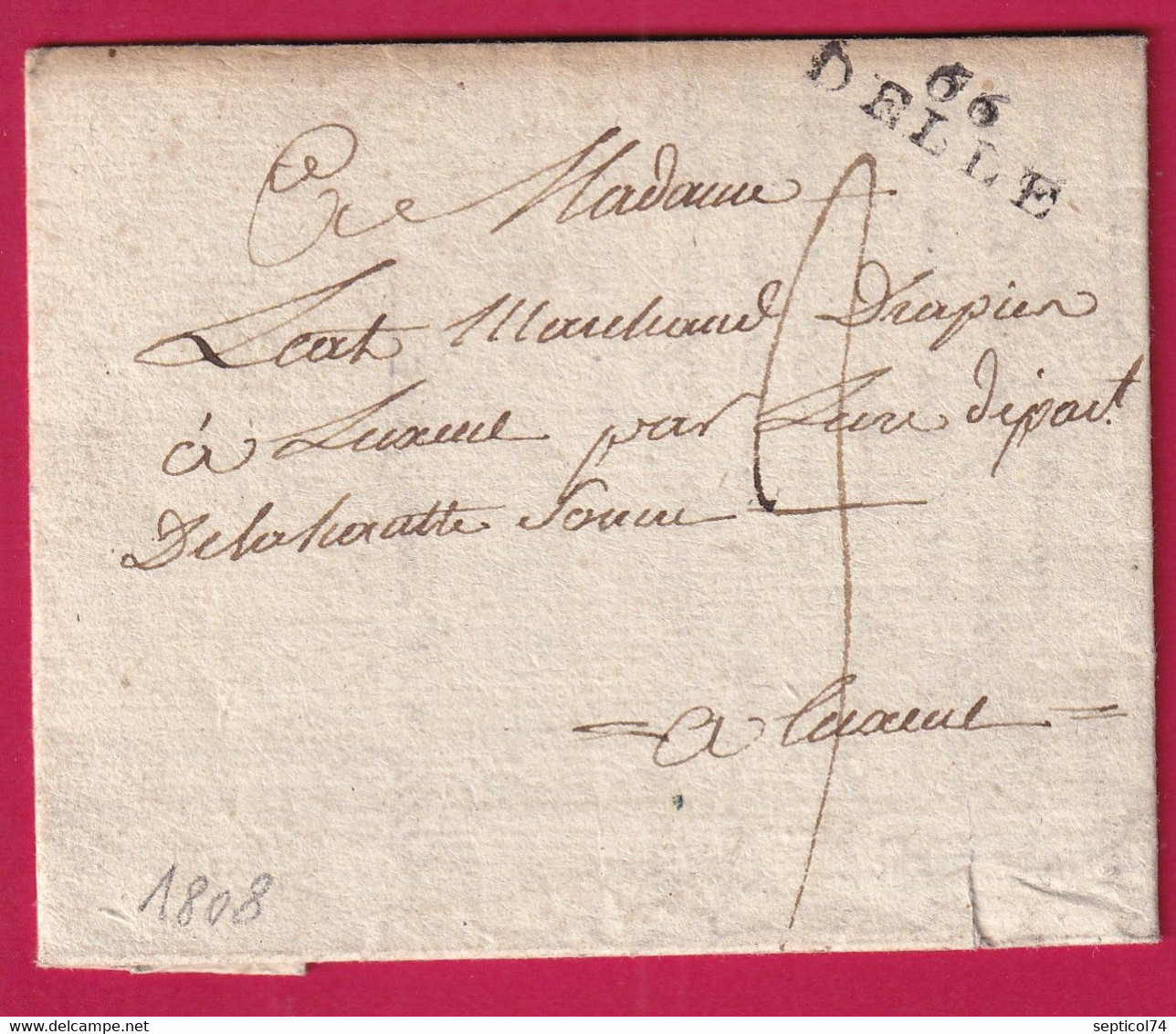 MARQUE 66 DELLE HAUT RHIN 1808 POUR LUXEUIL HAUTE SAONE INDICE 11 - 1801-1848: Precursori XIX