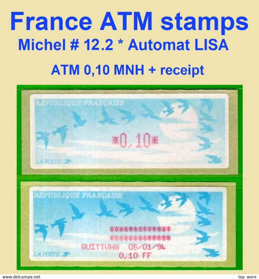 Frankreich France ATM 12.2 / 0,10 F Xx + Reçu  / Lisa Distributeurs Automatenmarken Etiquetas Automatic Stamps - 1990 « Oiseaux De Jubert »