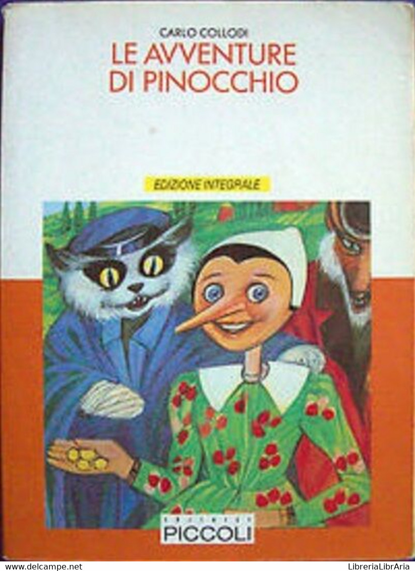 Le Avventure Di Pinocchio - Carlo Collodi - Piccoli, 1989 - C - Ciencia Ficción Y Fantasía