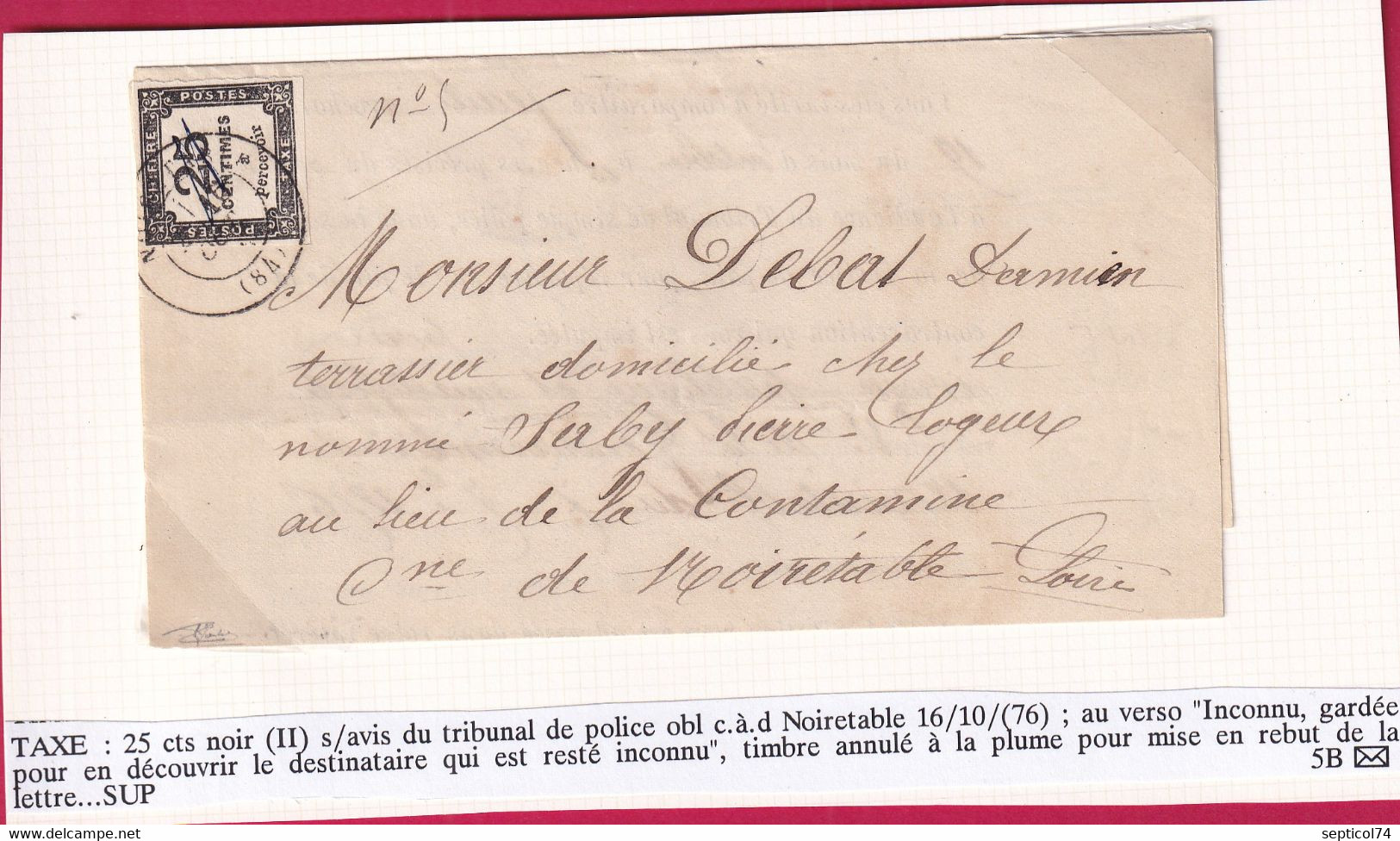 TIMBRE TAXE N°5A ANNULE A LA PLUME NOIRETABLE LOIRE LETTRE MISE AU REBUT - 1859-1959 Cartas & Documentos