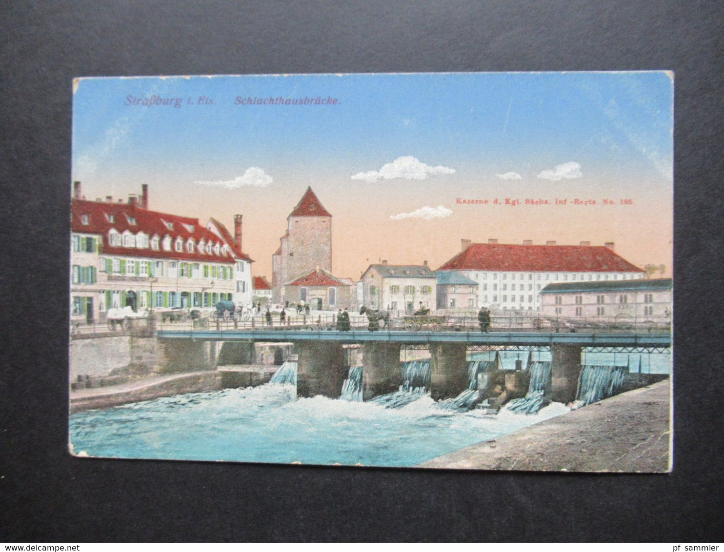 DR Feldpost AK 1. WK 1917 Tagesstempel Strassburg (Els) Königshofen AK Straßburg Schlachthausbrücke Und Kaserne - Elsass