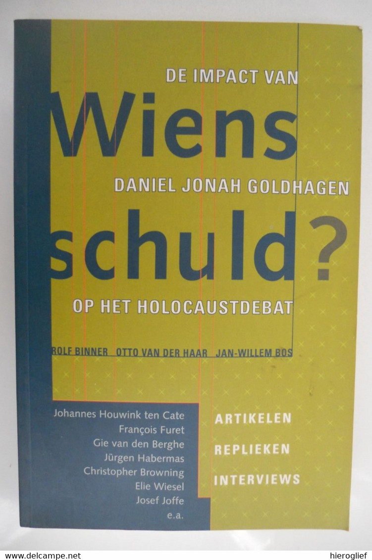 De Impact Van WIENS SCHULD Op Het HOLOCAUST DEBAT ? 2e Wereldoorlog  Jodenvervolging En Genocide Door De Nazi's Hitler - Weltkrieg 1939-45