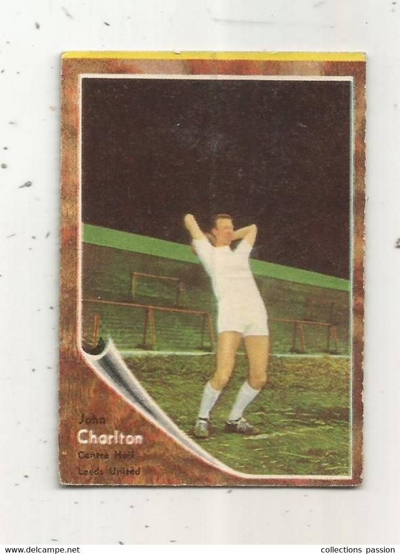 Trading Card , A&BC , England, Chewing Gum, Serie: Make A Photo , Année 60 , N° 46 , JOHN CHARLTON,  Leeds United - Trading-Karten