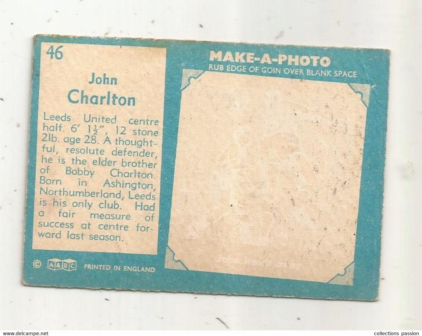 Trading Card , A&BC , England, Chewing Gum, Serie: Make A Photo , Année 60 , N° 46 , JOHN CHARLTON,  Leeds United - Trading Cards