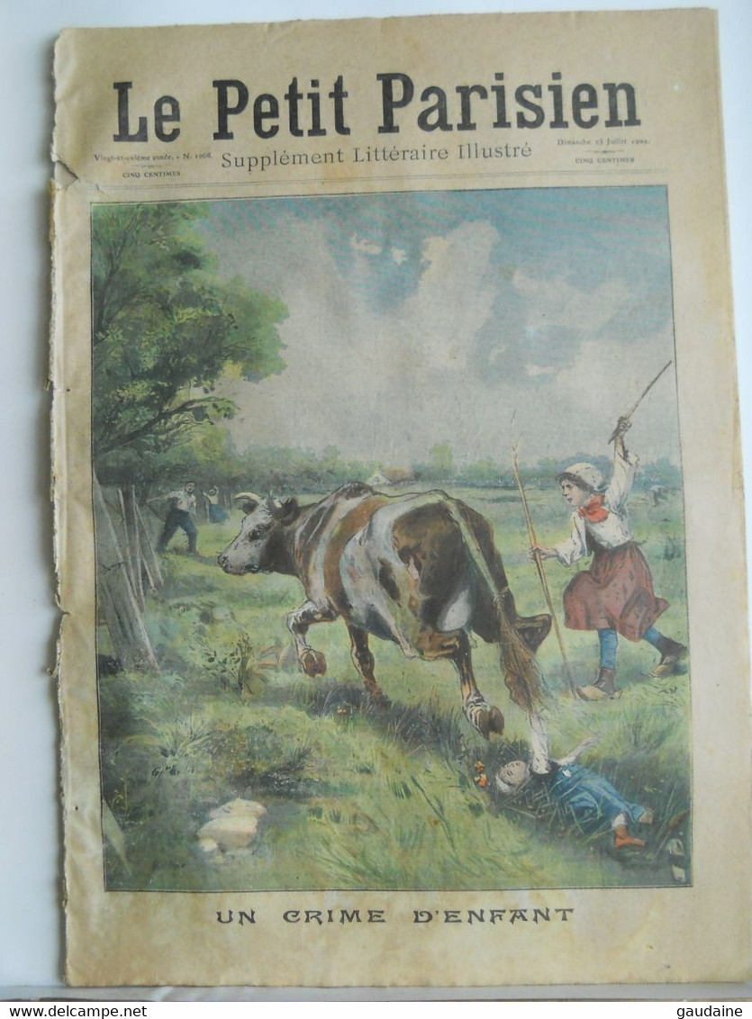 Le Petit Parisien N°1068 – 25 Juillet 1909 – Un Crime D’enfant Par Une Vache – Lutte Contre Un Vautour - Le Petit Parisien