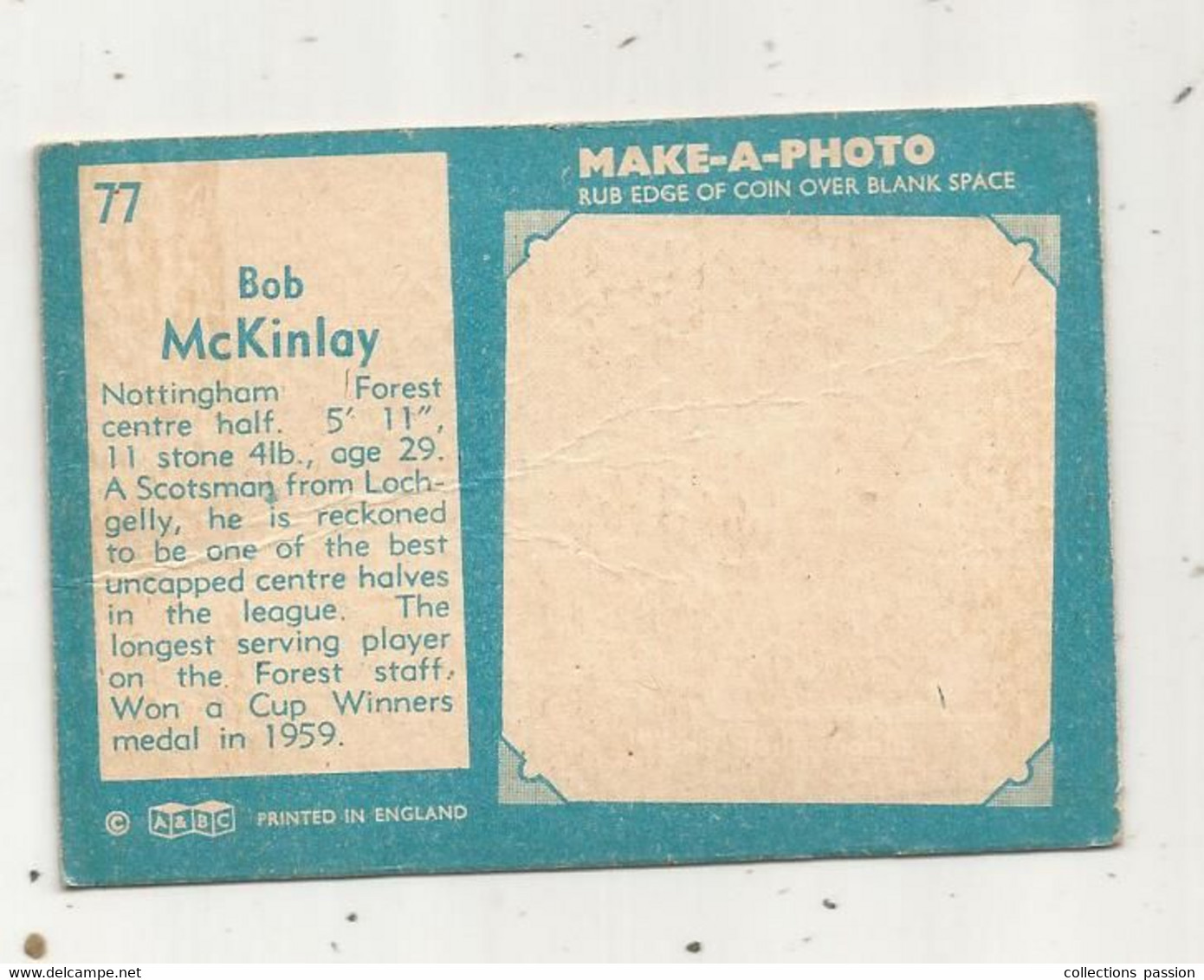 Trading Card , A&BC , England, Chewing Gum, Serie: Make A Photo , Année 60 , N° 77 , BOB McKINLAY,  Nottingham Forest - Trading Cards