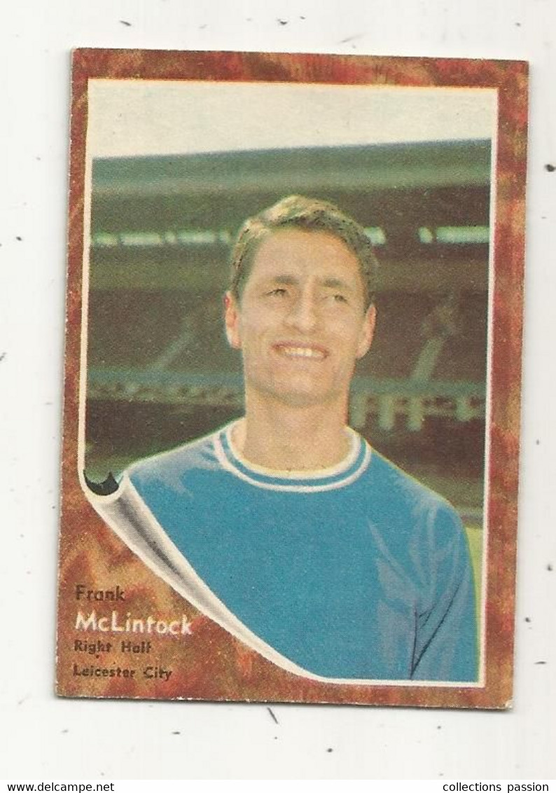 Trading Card , A&BC , England, Chewing Gum, Serie: Make A Photo , Année 60 , N° 47, FRANK McLINTOCK,  Leicester City - Trading-Karten