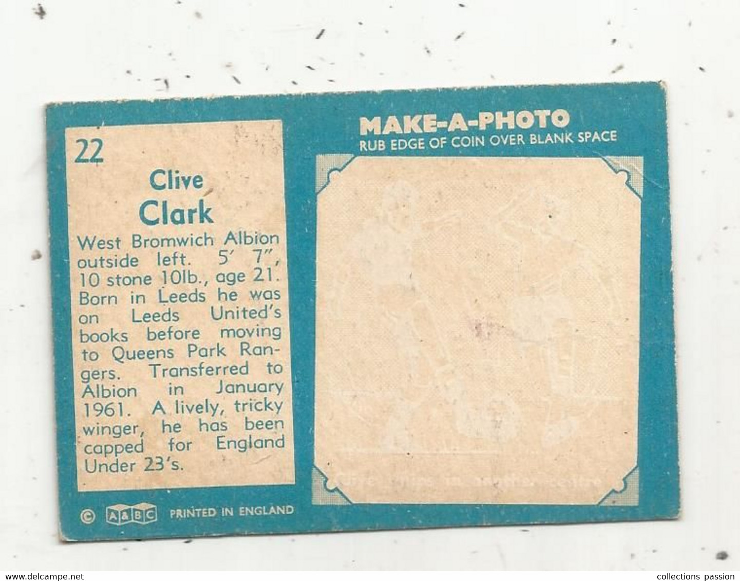 Trading Card , A&BC , England, Chewing Gum, Serie: Make A Photo , Année 60 , N° 22, CLIVE CLARK , West Bromwich Albion - Tarjetas