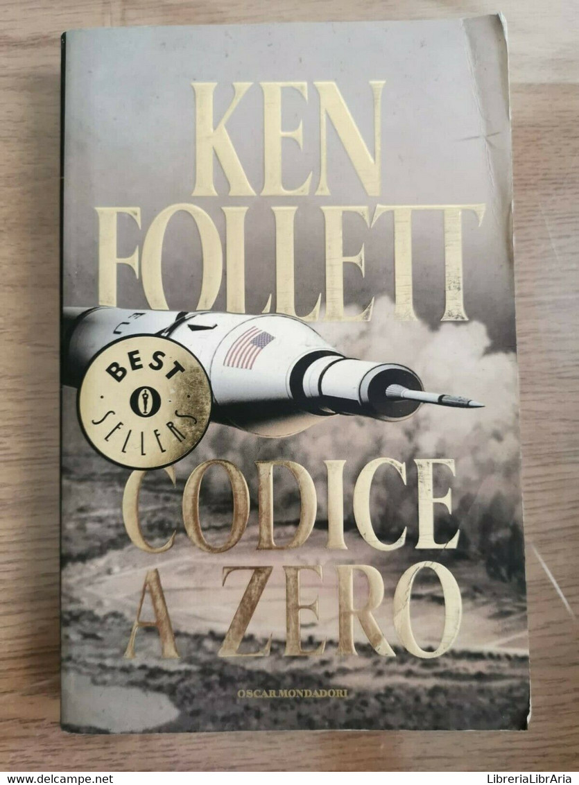 Codice A Zero - K. Follett - Mondadori - 2002 - AR - Fantascienza E Fantasia