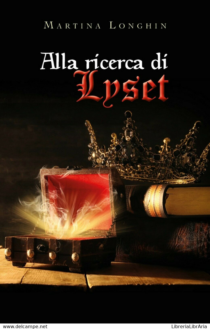 Alla Ricerca Di Lyset	 Di Martina Longhin,  2018,  Youcanprint - Ciencia Ficción Y Fantasía