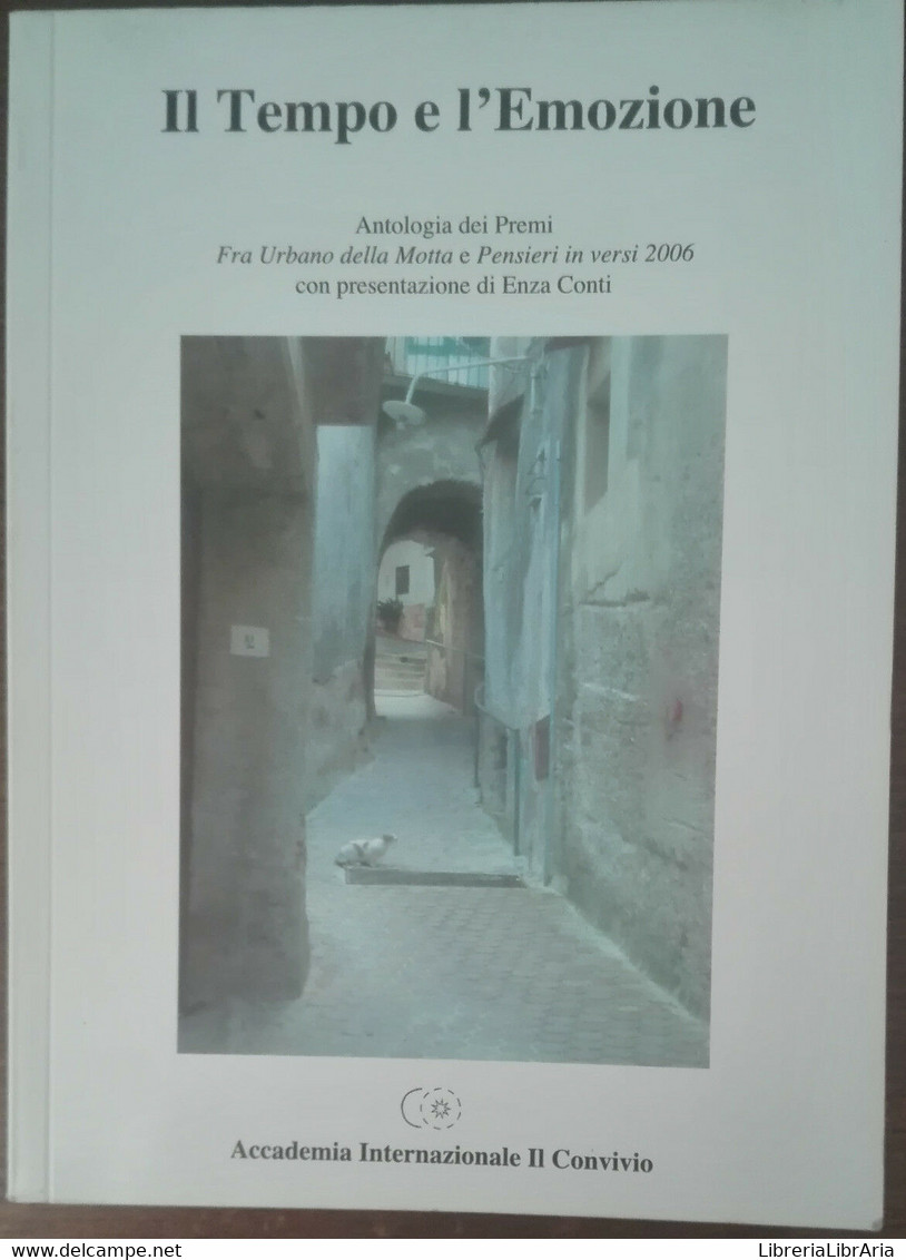 Il Tempo E L’emozione - AA.VV. - Accademia Il Convivio,2007 - A - Poesía