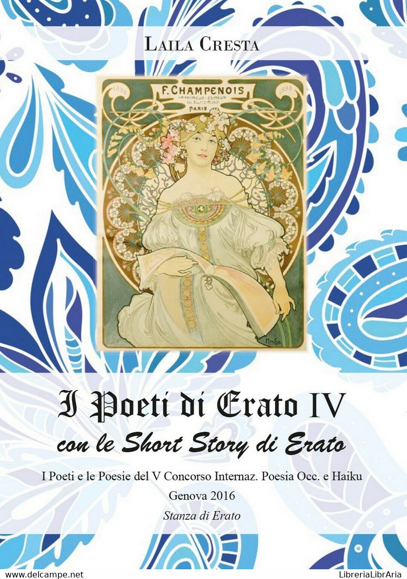 I Poeti Di Erato IV	 Di Laila Cresta,  2016,  Youcanprint - Poesía