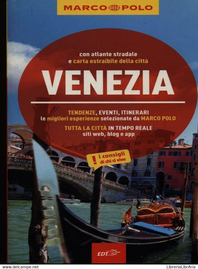 Venezia. Con Atlante Stradale	- Walter M. Weiss,  2012,  Edt Srl - Geschichte, Philosophie, Geographie