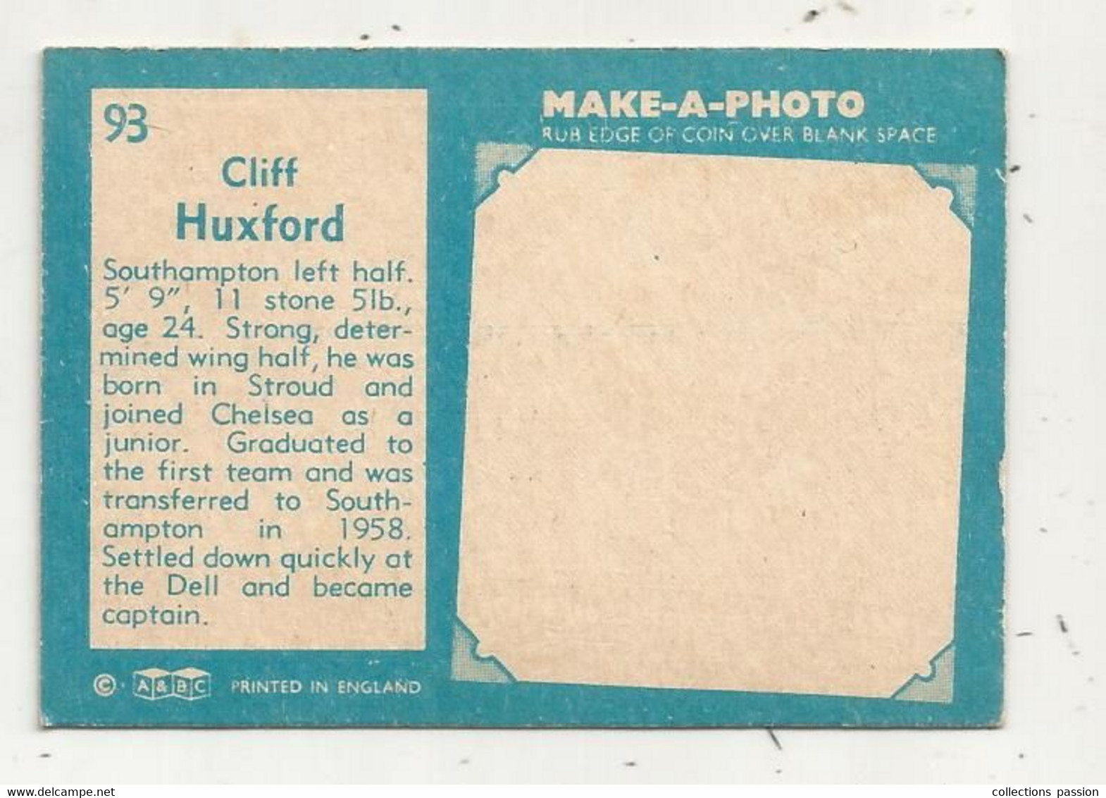 Trading Card , A&BC , England, Chewing Gum, Serie: Make A Photo , Année 60 , N° 93, CLIFF HUXFORD, Southampton - Trading-Karten