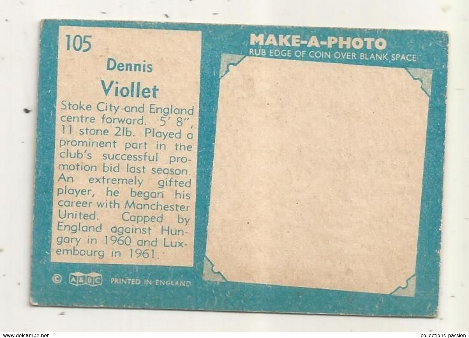 Trading Card , A&BC , England, Chewing Gum, Serie: Make A Photo , Année 60 , N° 105, DENNIS VIOLLET, Stoke City - Tarjetas