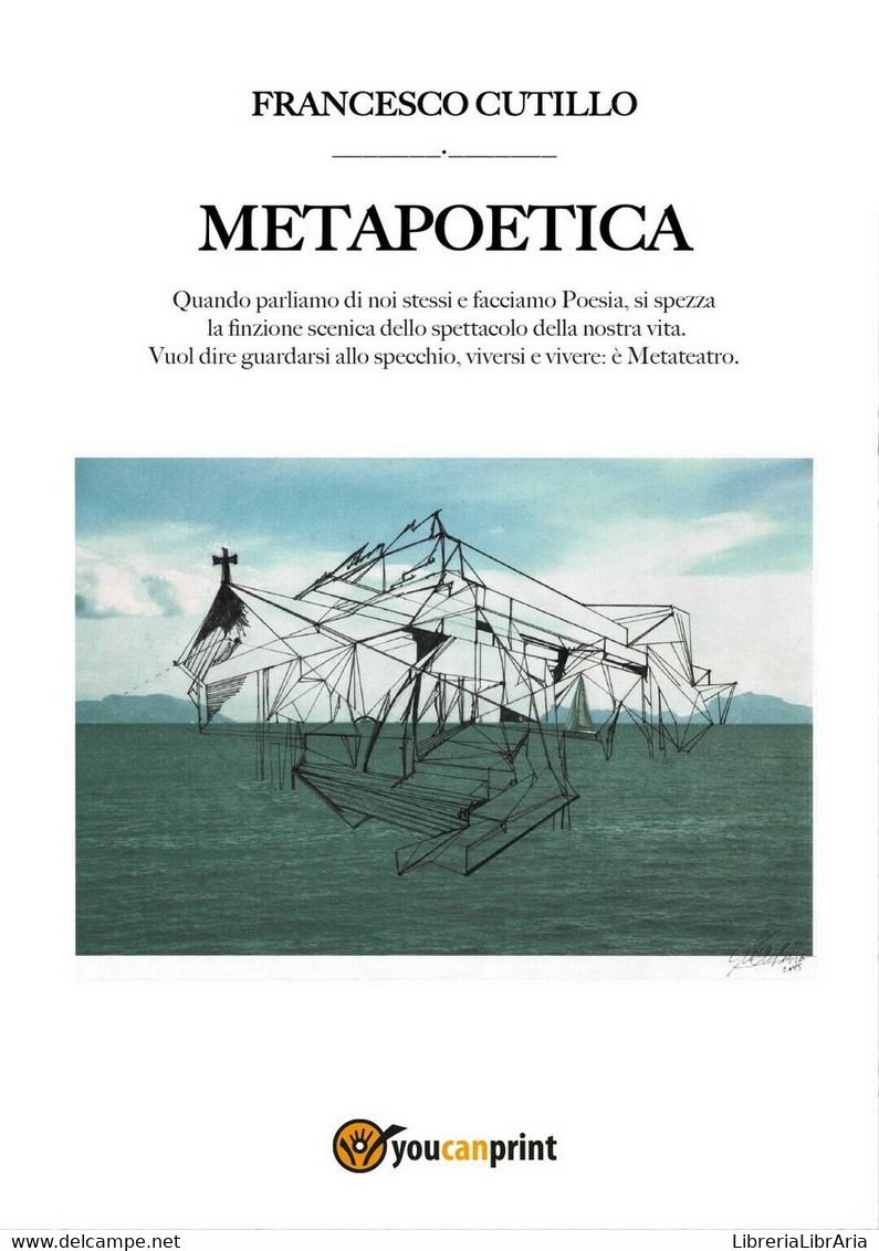 Metapoetica	 Di Francesco Cutillo,  2016,  Youcanprint - Poesía