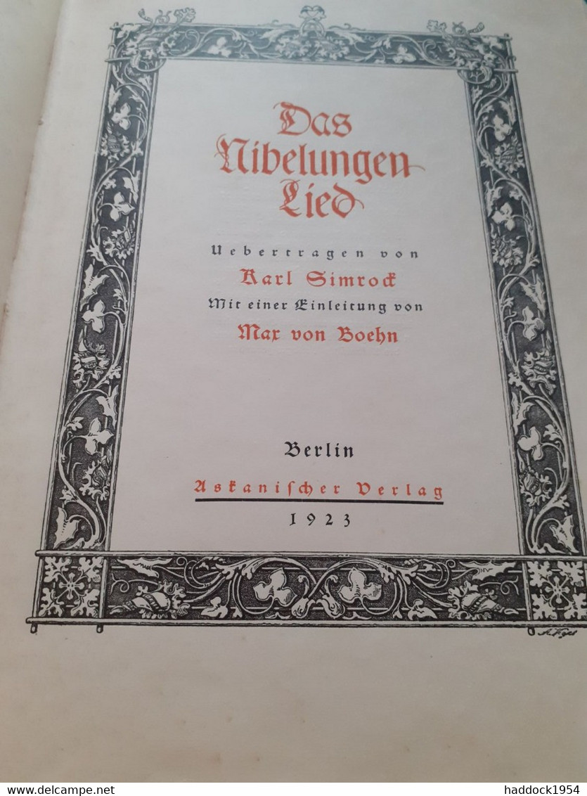 Das Nibelungen Lied KARL SIMROCK Ustanifcher Verlag 1923 - Autores Alemanes