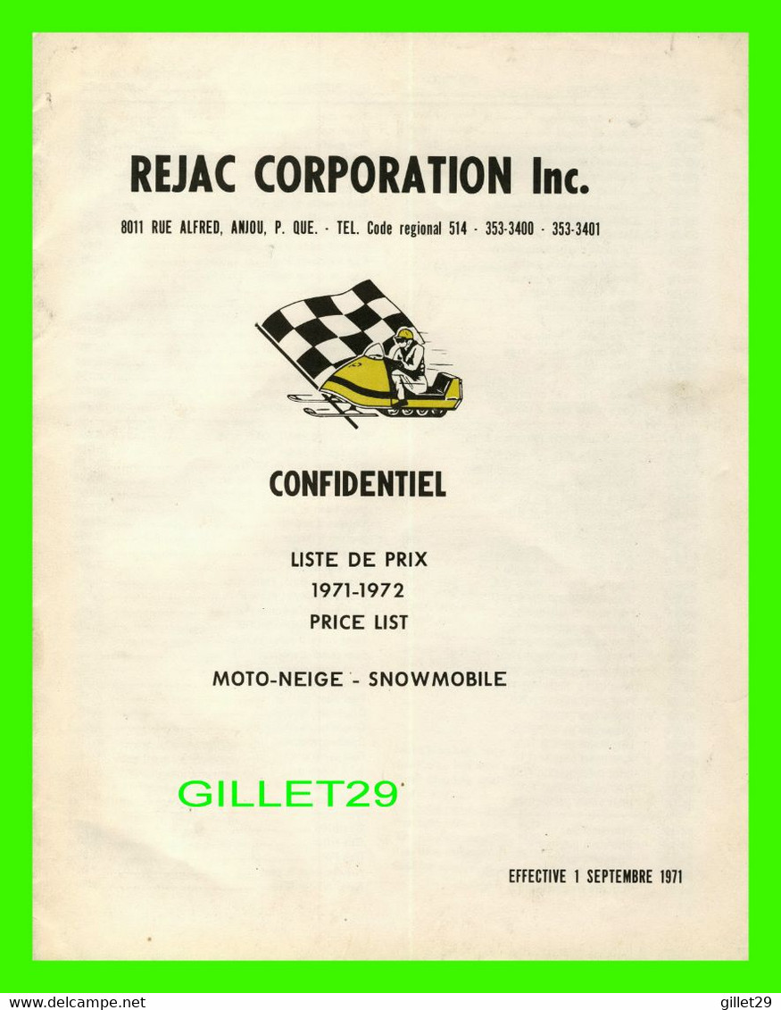 BROCHURE DE 1971-1972 - REJAC CORPORATION INC, ANJOU, QUÉBEC - LISTE DE PRIX MOTO-NEIGE, SNOWMOBILE - 12 PAGES - - Canada