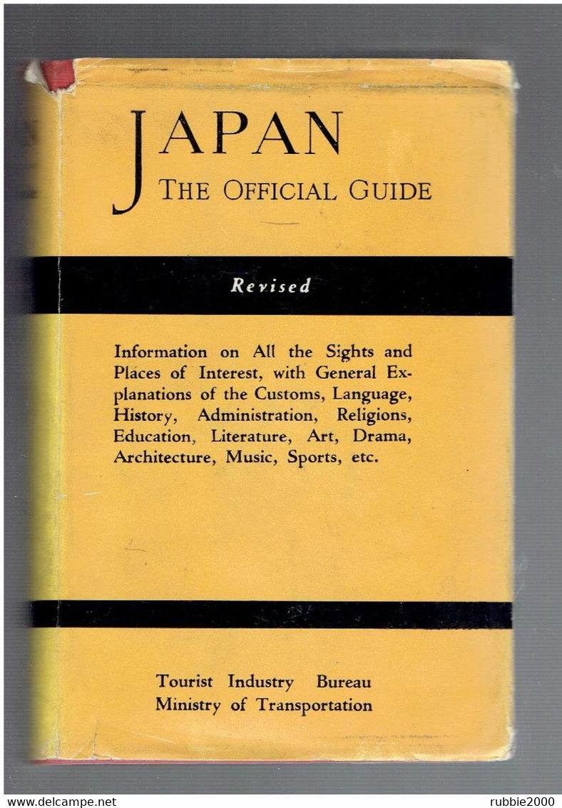 JAPAN 1959 THE OFFICIAL GUIDE BY JAPAN TRAVEL BUREAU JAPON GUIDE TOURISTIQUE OFFICIEL - Asiatica