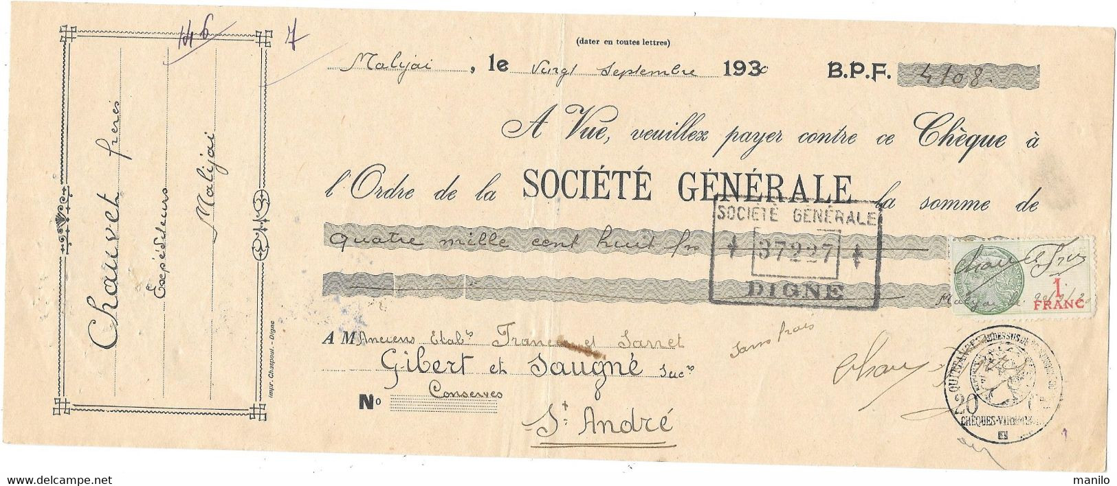 CHEQUE 1930 -  CHAUVET Frères - Expéditeurs  MALIJAI   > GIBERT & SAUGNE   St André Les Alpes - SOCIETE GENERALE Digne - Chèques & Chèques De Voyage