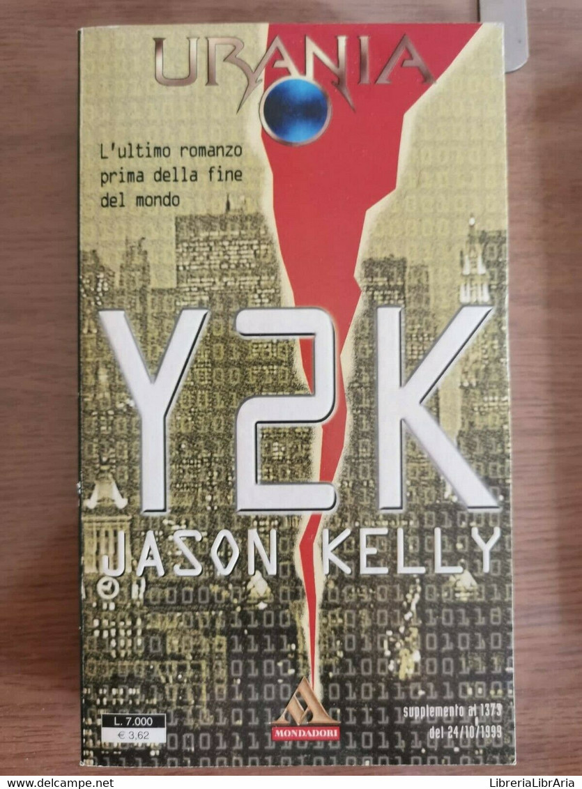 Y2K - J. Kelly - Mondadori - 1999 - AR - Sciencefiction En Fantasy