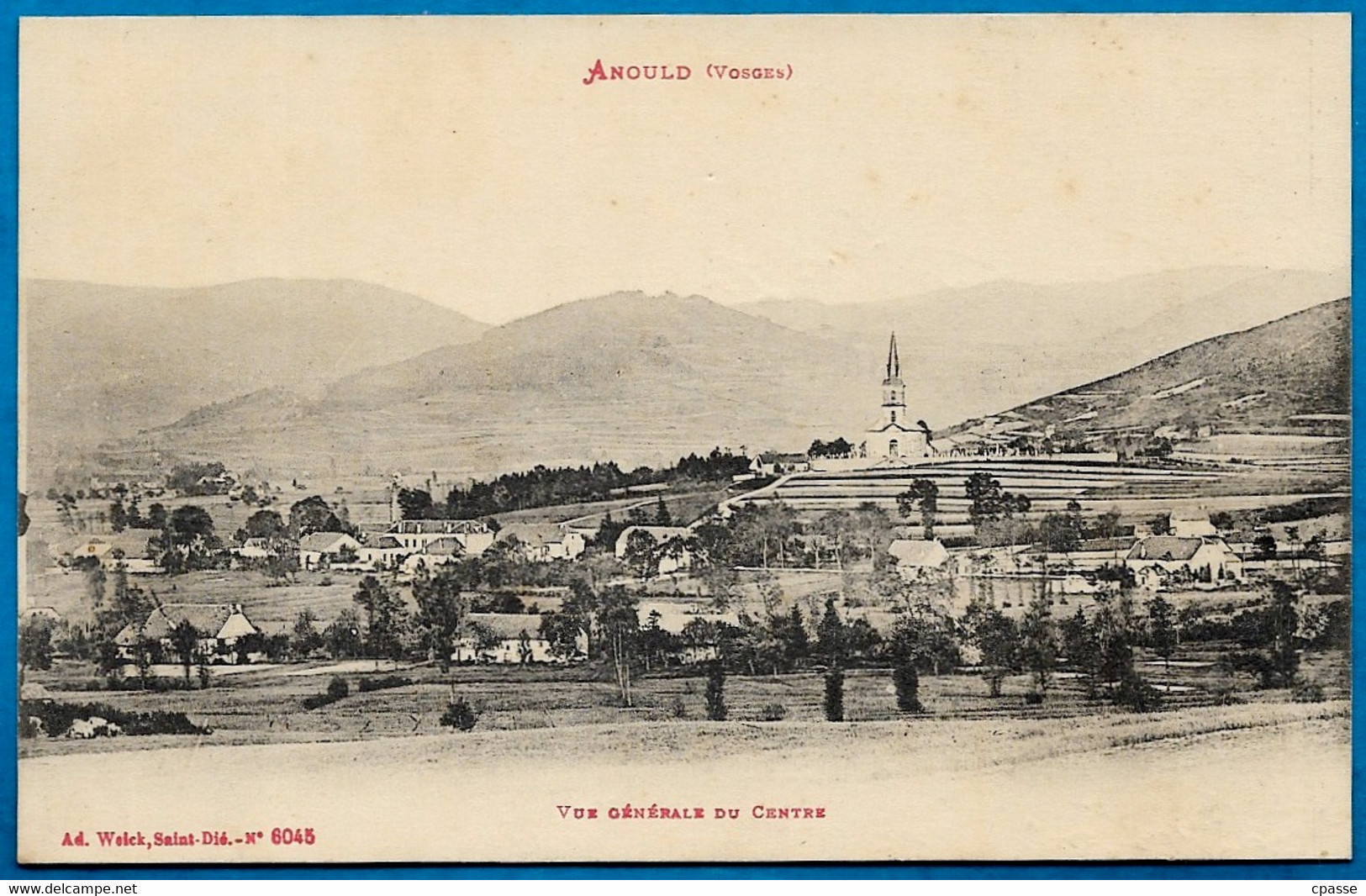 CPA 88 ANOULD Vosges - Vue Générale Du Centre ° Ad. Weick N° 6045 - Anould