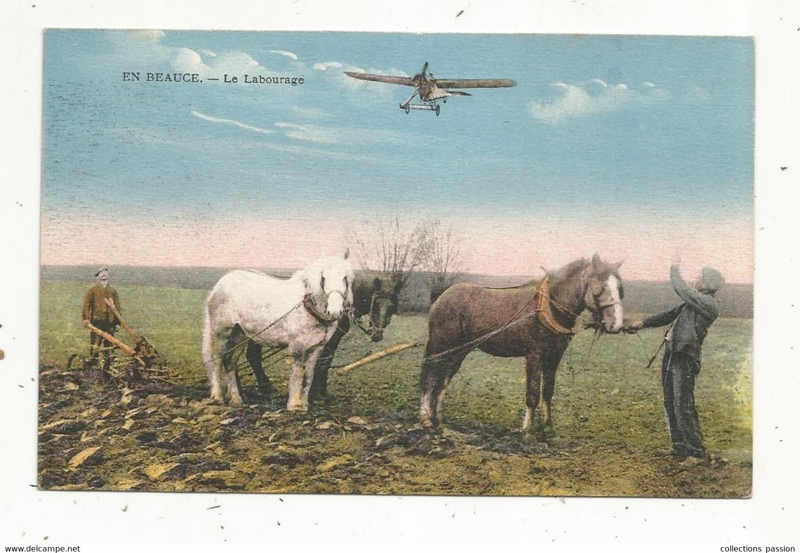 Cp , Agriculture , Le Labourage , Chevaux ,EN BEAUCE , Avion , Voyagée - Cultivation