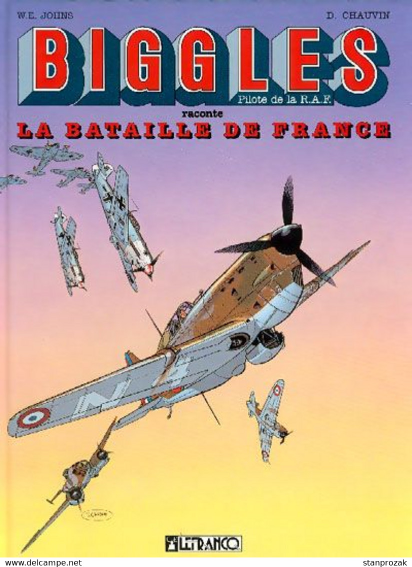 Biggles Raconte La Bataille De France - Biggles