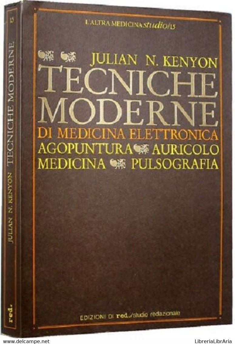 Tecniche Moderne Di Medicina Elettronica , Agopuntura, Auricolo, Pulsografia - Medicina, Biología, Química