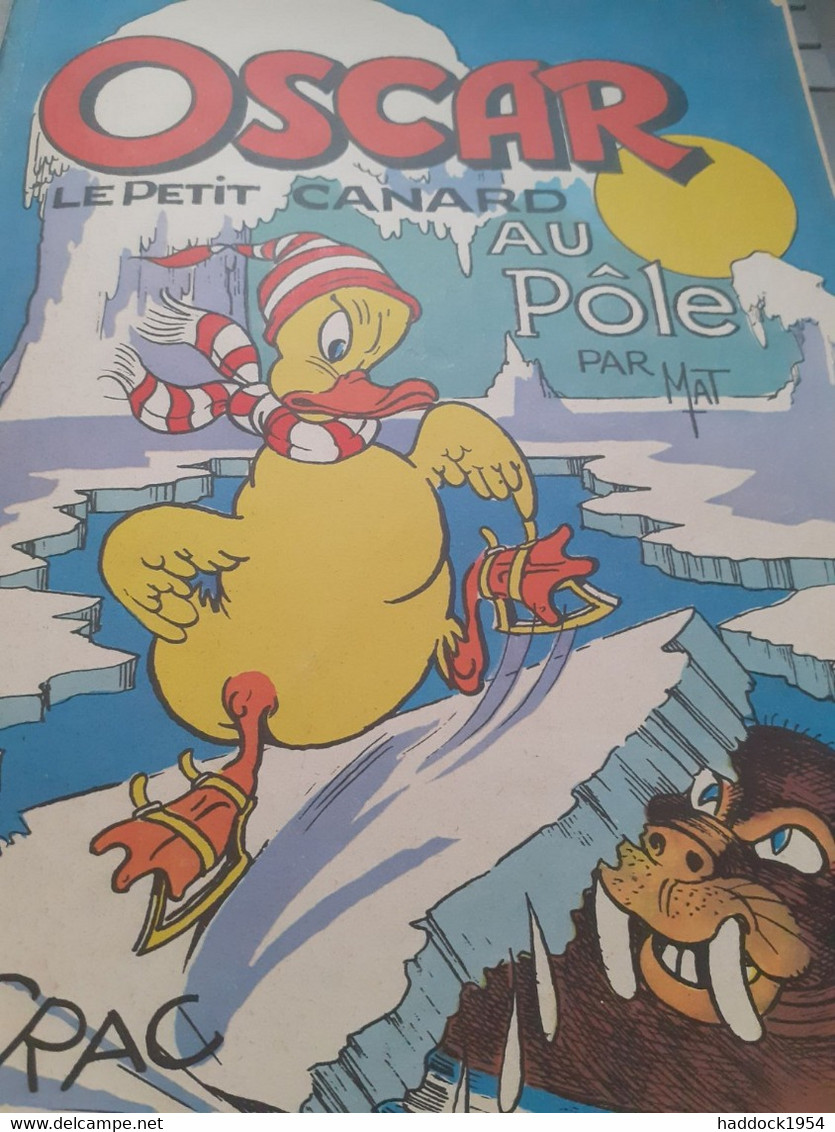 Oscar Le Petit Canard Au Pôle MAT Société Parisienne D'édition 1959 - Oscar