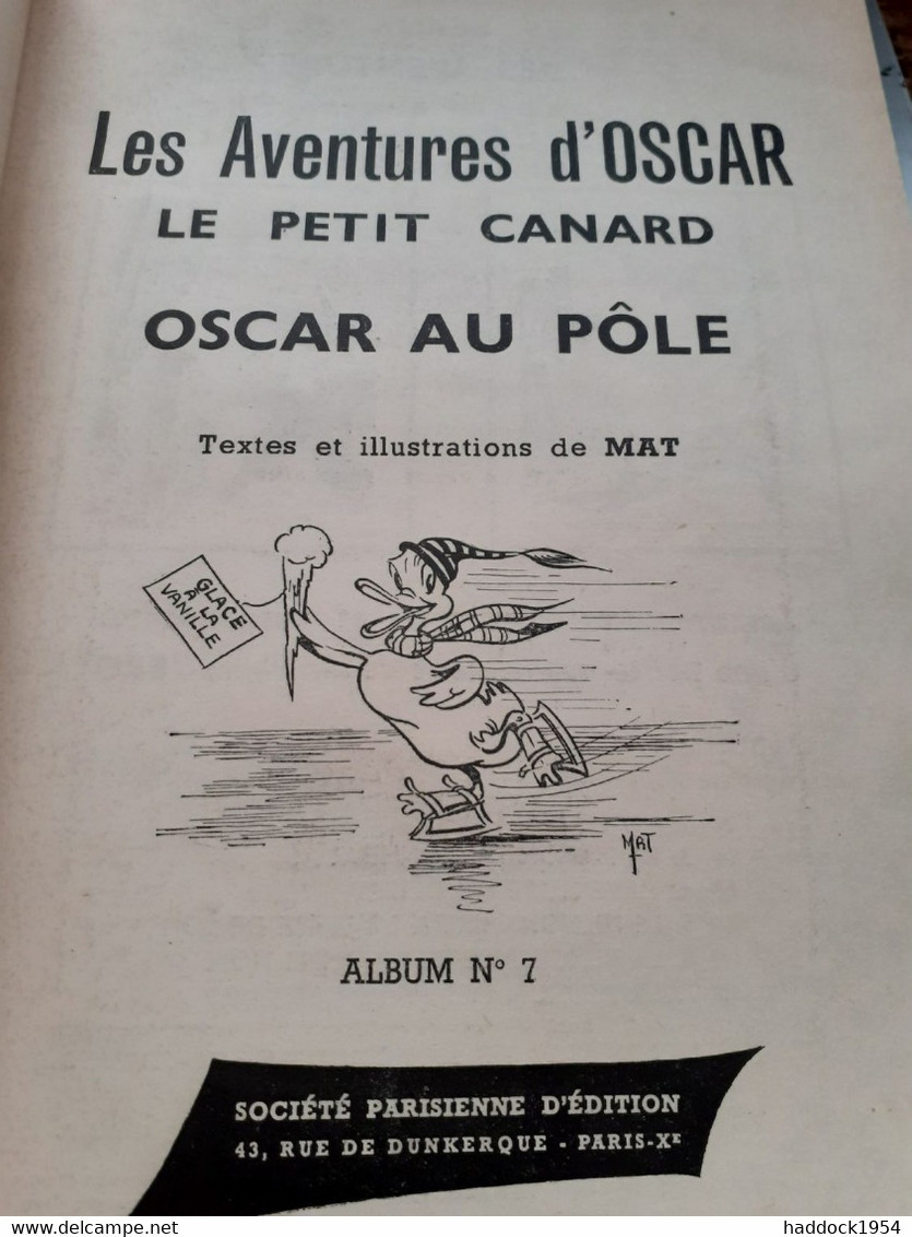 Oscar Le Petit Canard Au Pôle MAT Société Parisienne D'édition 1959 - Oscar