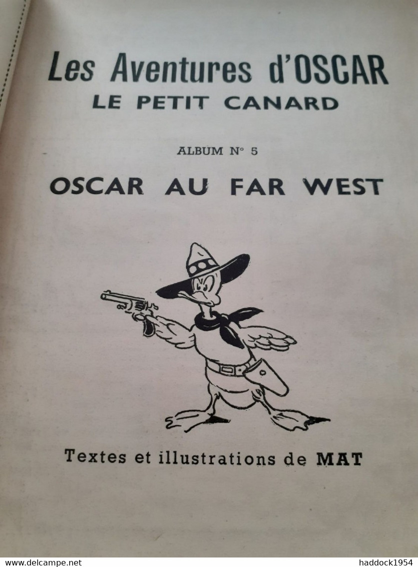 Oscar Le Petit Canard Au Far-west MAT Société Parisienne D'édition 1959 - Oscar