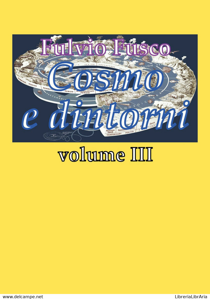 Cosmo E Dintorni - Fulvio Fusco,  2019,  Youcanprint - Medizin, Biologie, Chemie