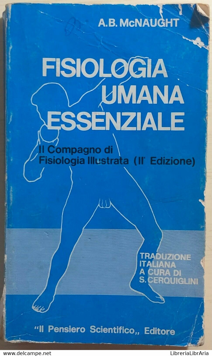 Fisiologia Umana Essenziale Di A.b. Mcnaught,  1980,  Il Pensiero Scientifico Ed - Medicina, Biologia, Chimica