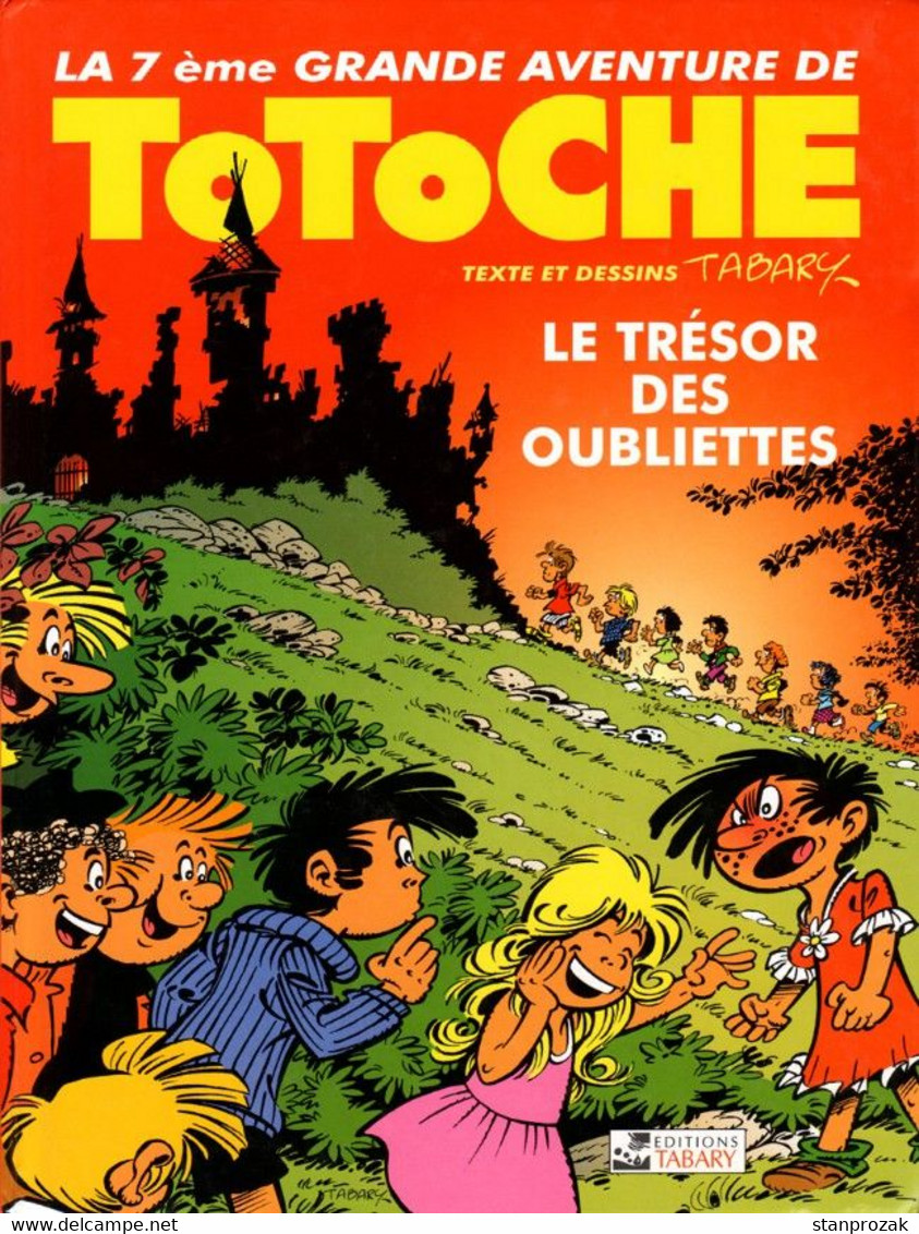 Totoche Le Trésor Des Oubliettes - Totoche