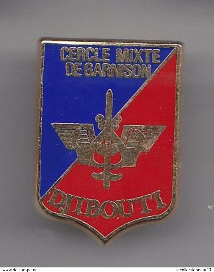 Pin's Cercle Mixte De Garnison Djibouti  Réf 6344 - Militaria