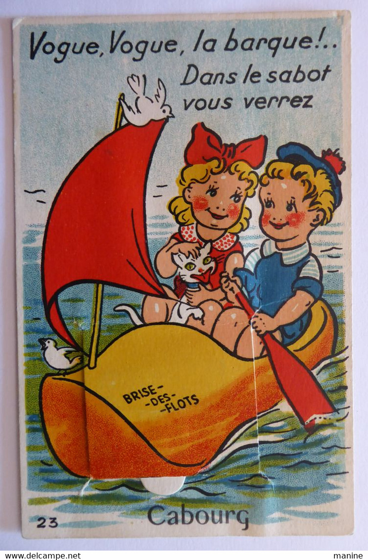 Cabourg - Vogue, Vogue La Barque !...Dans Le Sabot Vous Verrez... - CPA à Système Complète - Cabourg