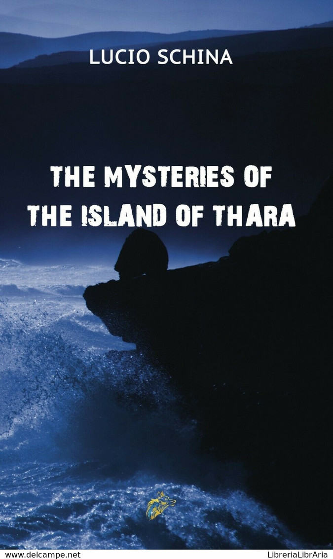The Mysteries Of The Island Of Thara, Lucio Schina,  2020,  Black Wolf Edition - Science Fiction Et Fantaisie