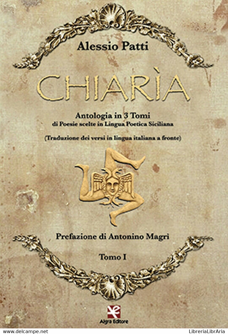 Chiarìa	 Di Alessio Patti,  Algra Editore - Poésie