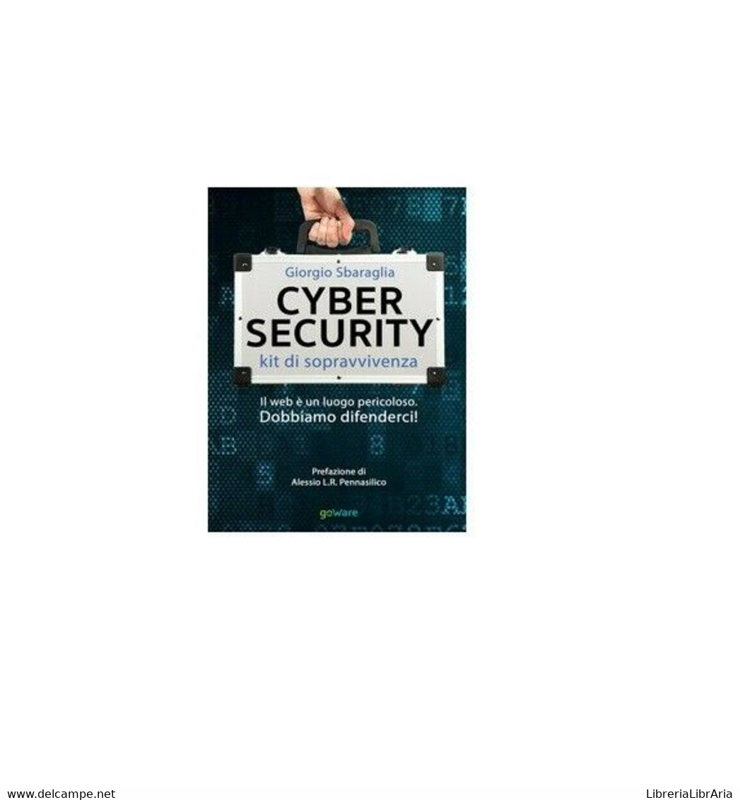 Cybersecurity - Giorgio Sbaraglia,  2018,  Youcanprint - Informatica