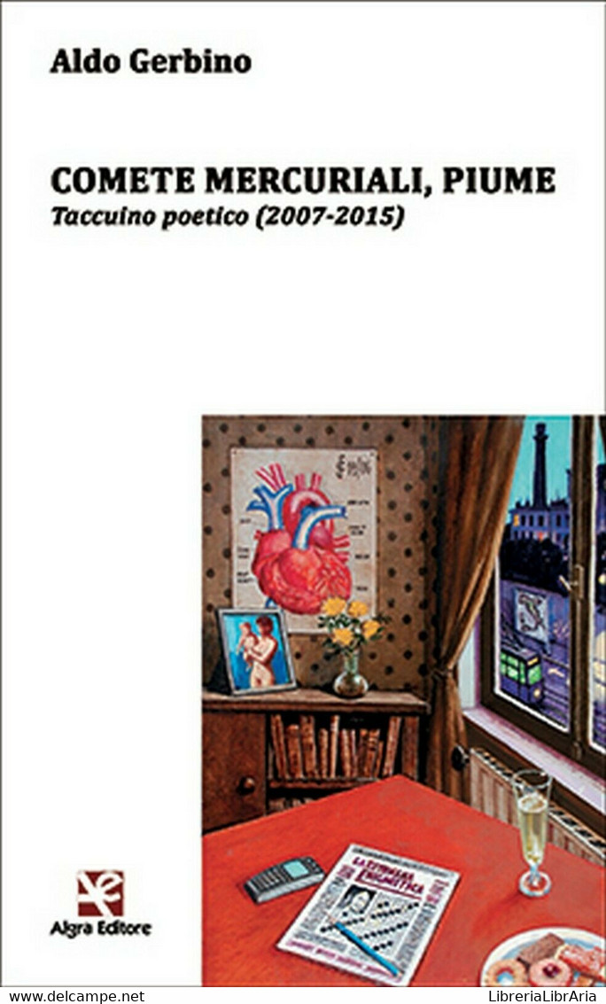 Comete Mercuriali, Piume	 Di Aldo Gerbino,  Algra Editore - Poesía