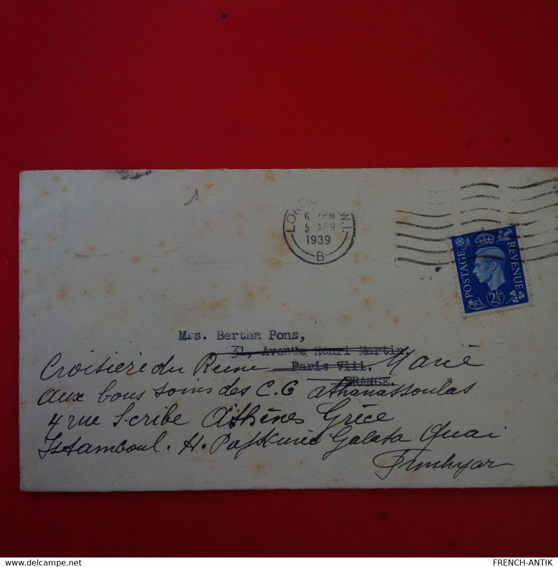 LETTRE LONDON CROISIERE DU REINE MARIE POUR ATHENES ISTANBOUL CACHET GALATA 1939 - Briefe U. Dokumente