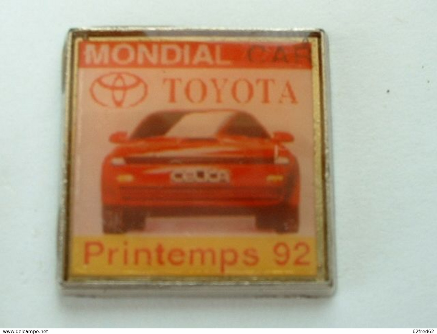 PIN'S TOYOTA CELICA - PRINTEMPS 92 - MONDIAL CAB - Toyota