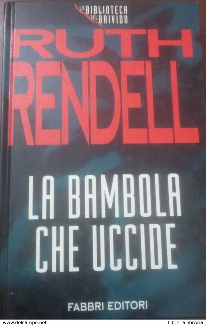 La Bambola Che Uccide - I Ruth Rendell -  Fabbri , 1994 - C - Sciencefiction En Fantasy