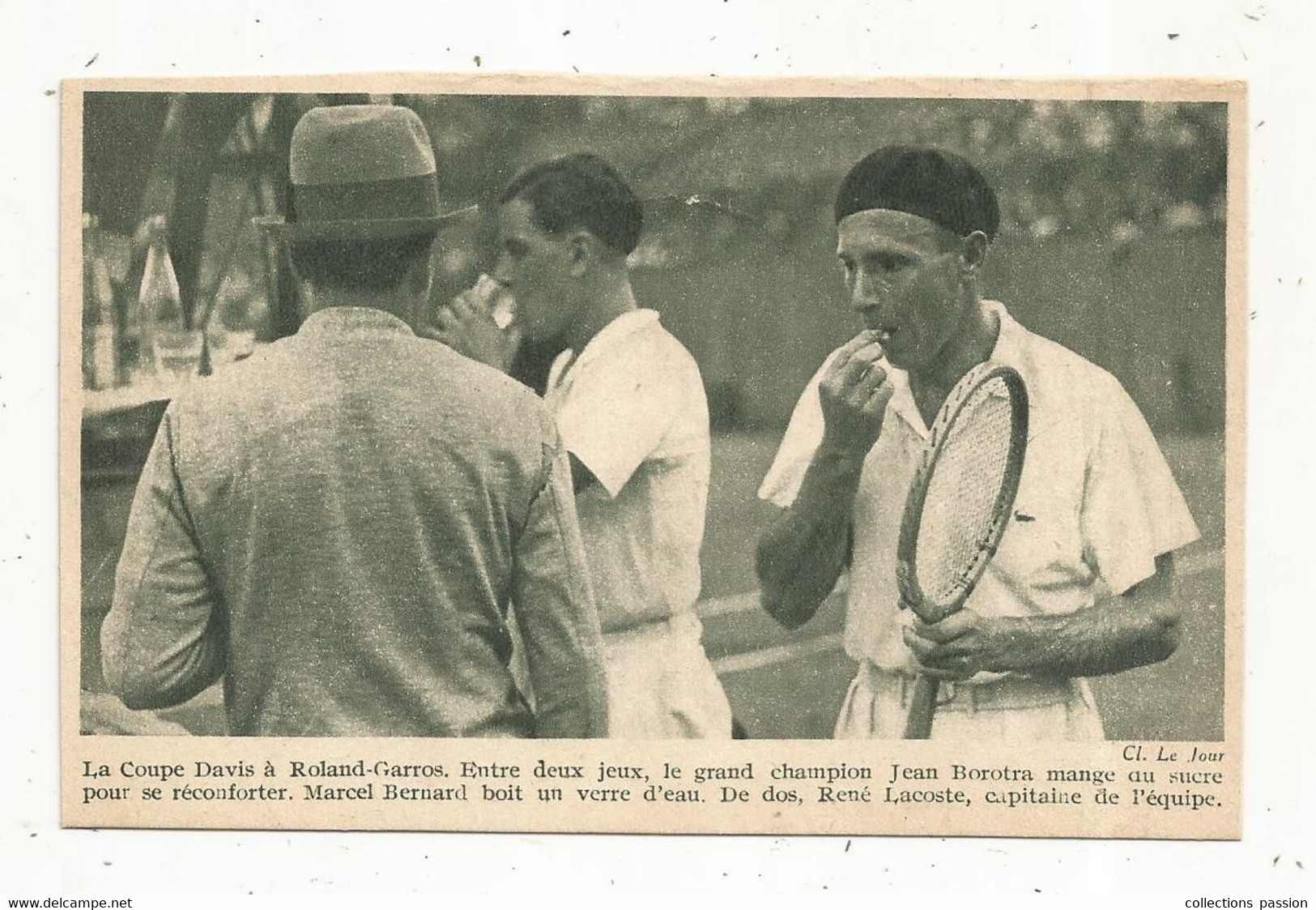 Cp, Sports , Tennis , La Coupe DAVIS à ROLAND GARROS , JEAN BOROTRA ,MARCEL BERNARD , RENE LACOSTE,vierge - Tennis