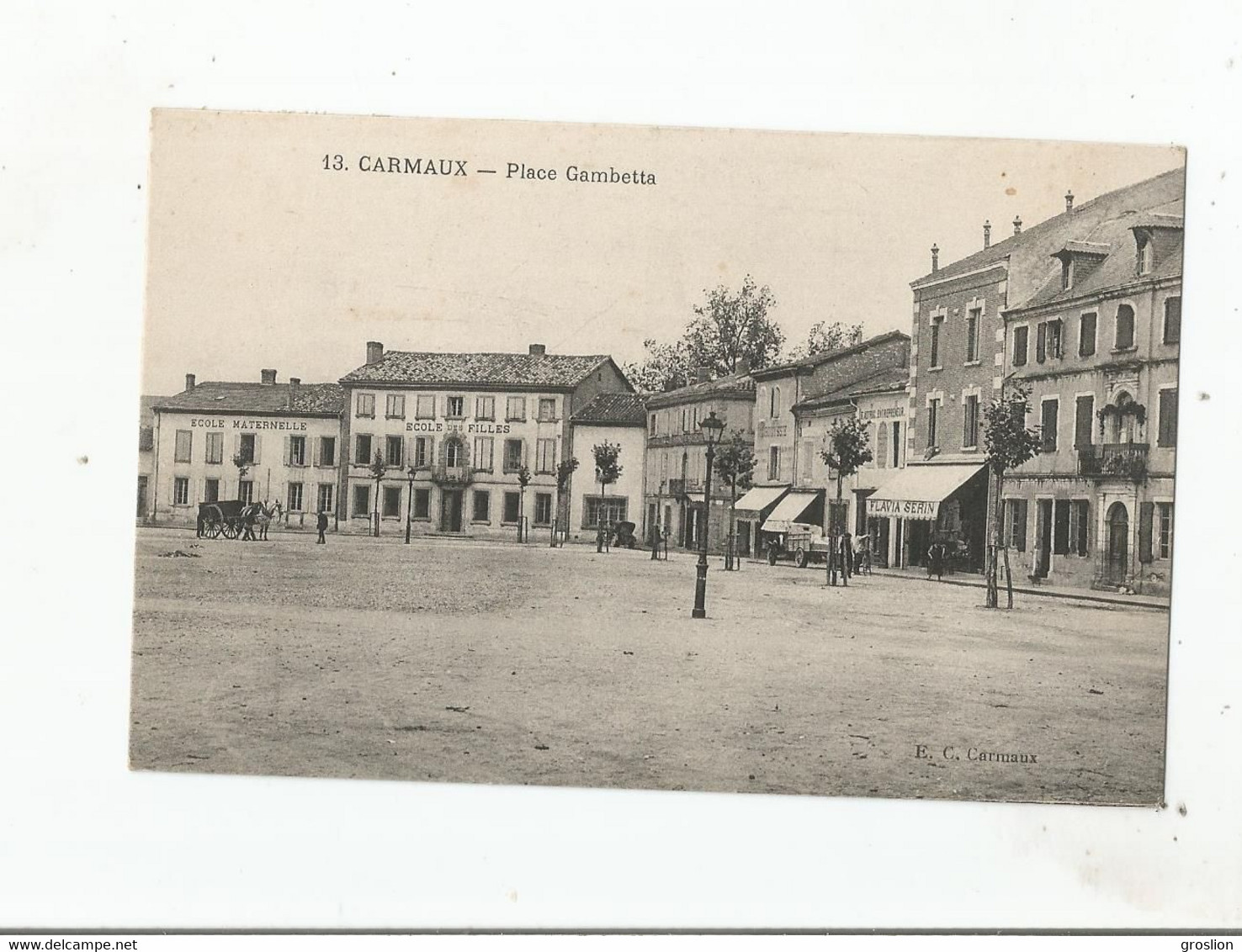 CARMAUX (TARN) 13 PLACE GAMBETTA (ECOLE MATERNELLE. ECOLE DE FILLES MAGASIN FLAVIA SERIN) - Carmaux