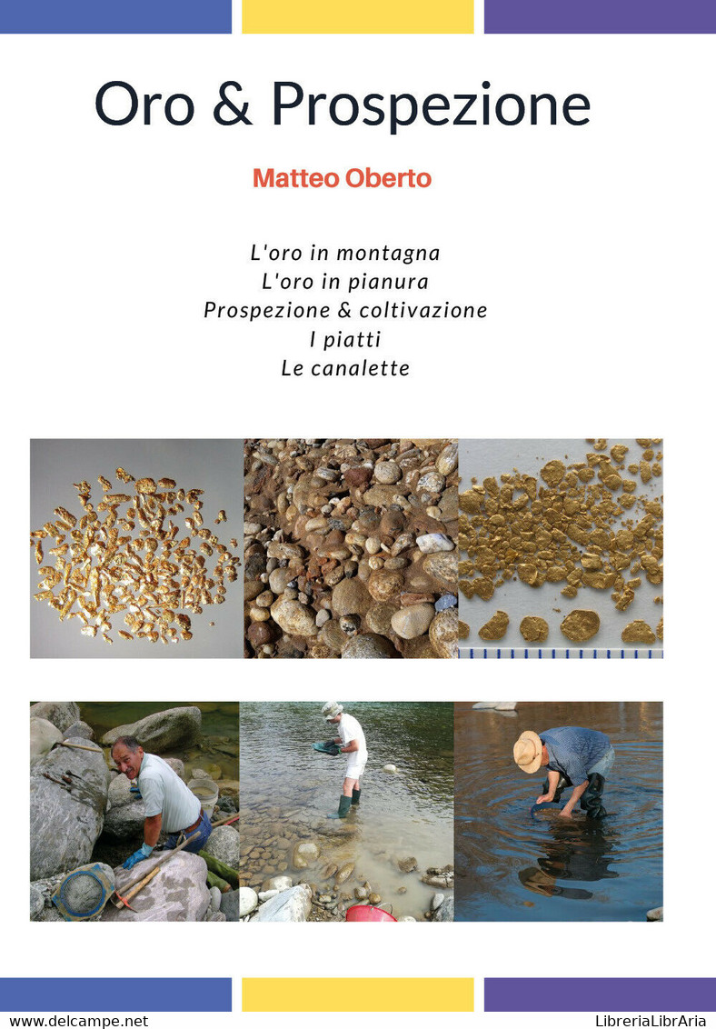 Oro & Prospezione - Matteo Oberto,  2018,  Youcanprint - Medicina, Biologia, Chimica